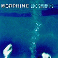  Morphine [Like Swimming]