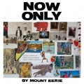  Mount Eerie [Now Only]