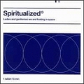  Spiritualized [Ladies And Gentlemen We Are Floating In Space]